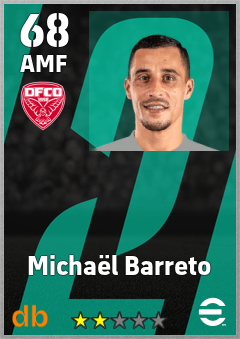 Michaël Barreto — AMF, OVR 68, MAX 68