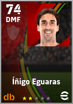Íñigo Eguaras — DMF, OVR 74, MAX 74
