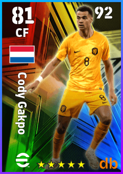 Cody Gakpo — CF, OVR 81, MAX 92