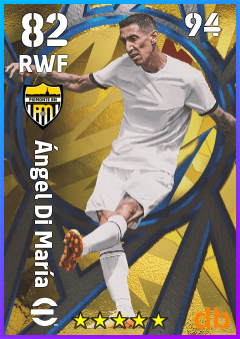 Ángel Di María — RWF, OVR 82, MAX 94