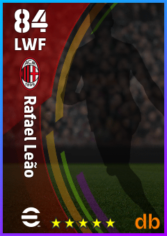 Rafael Leão — LWF, OVR 84, MAX 84