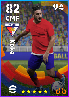 Koke — CMF, OVR 82, MAX 94
