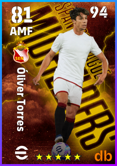 Óliver Torres — AMF, OVR 81, MAX 94
