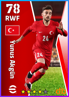 Yunus Akgün — RWF, OVR 78, MAX 78