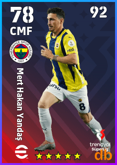 Mert Hakan Yandaş — CMF, OVR 78, MAX 92