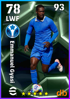 Emmanuel Gyasi — LWF, OVR 78, MAX 93