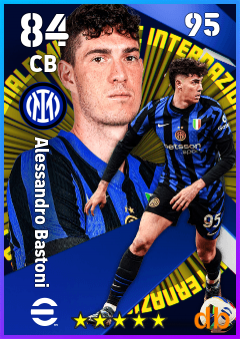 Alessandro Bastoni — CB, OVR 84, MAX 95