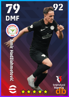 Amir Hadžiahmetović — DMF, OVR 79, MAX 92