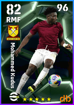 Mohammed Kudus — RMF, OVR 82, MAX 96