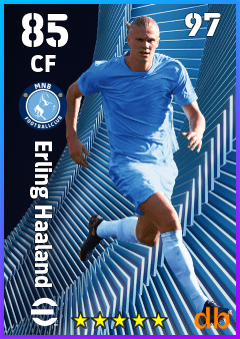 Erling Haaland — CF, OVR 85, MAX 97