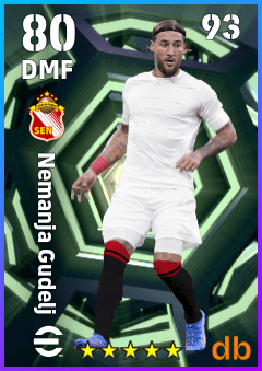 Nemanja Gudelj — DMF, OVR 80, MAX 93