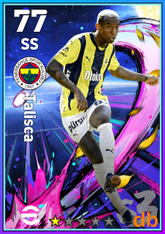 Talisca — SS, OVR 77, MAX 77