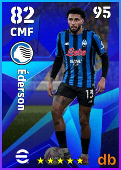 Éderson — CMF, OVR 82, MAX 95