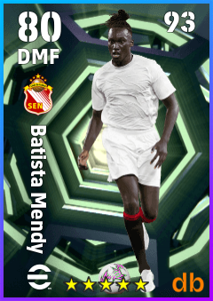 Batista Mendy — DMF, OVR 80, MAX 93