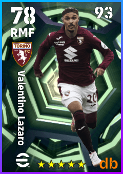 Valentino Lazaro — RMF, OVR 78, MAX 93