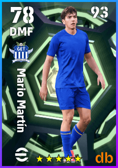 Mario Martín — DMF, OVR 78, MAX 93