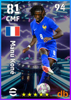 Manu Koné — CMF, OVR 81, MAX 94