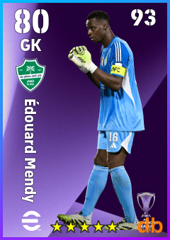 Édouard Mendy — GK, OVR 80, MAX 93