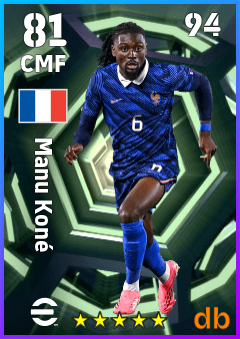 Manu Koné — CMF, OVR 81, MAX 94
