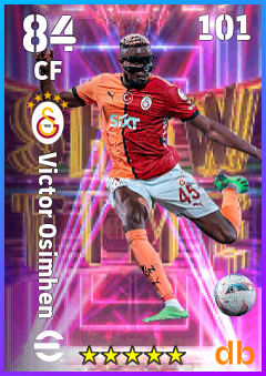 Victor Osimhen — CF, OVR 84, MAX 101