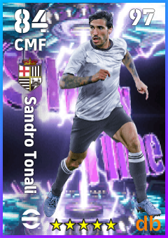 Sandro Tonali — CMF, OVR 84, MAX 97