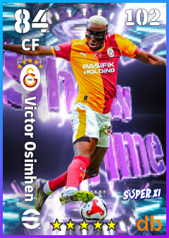 Victor Osimhen — CF, OVR 84, MAX 102