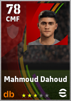 Mahmoud Dahoud — CMF, OVR 78, MAX 78