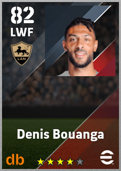 Denis Bouanga — LWF, OVR 82, MAX 82