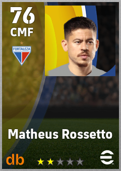 Matheus Rossetto — CMF, OVR 76, MAX 76