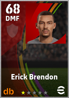 Erick Brendon — DMF, OVR 68, MAX 68