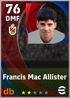 Francis Mac Allister — DMF, OVR 76, MAX 76