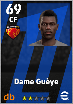 Dame Guèye — CF, OVR 69, MAX 69