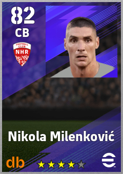 Nikola Milenković — CB, OVR 82, MAX 90