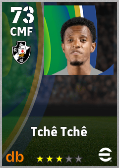 Tchê Tchê — CMF, OVR 73, MAX 73