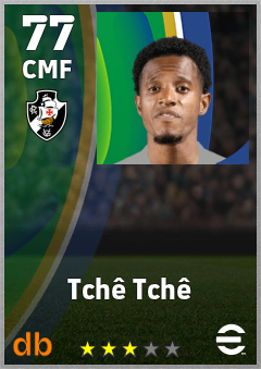 Tchê Tchê — CMF, OVR 77, MAX 77