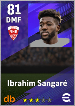 Ibrahim Sangaré — DMF, OVR 81, MAX 90