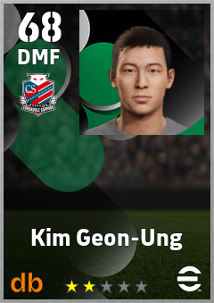Kim Geon-Ung — DMF, OVR 68, MAX 68