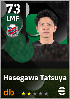 Hasegawa Tatsuya — LMF, OVR 73, MAX 73