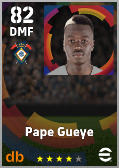 Pape Gueye — DMF, OVR 82, MAX 82