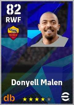 Donyell Malen — RWF, OVR 82, MAX 90