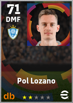 Pol Lozano — DMF, OVR 71, MAX 71