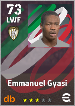 Emmanuel Gyasi — LWF, OVR 73, MAX 73