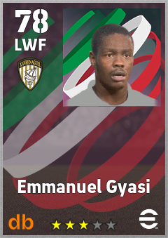 Emmanuel Gyasi — LWF, OVR 78, MAX 78