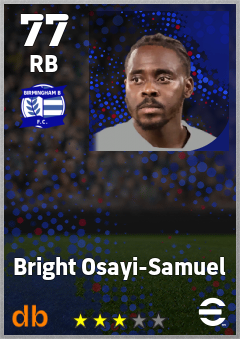 Bright Osayi-Samuel — RB, OVR 77, MAX 77