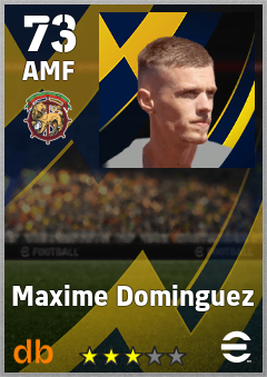 Maxime Dominguez — AMF, OVR 73, MAX 73