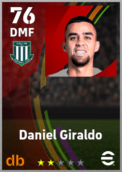 Daniel Giraldo — DMF, OVR 76, MAX 76