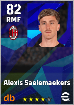 Alexis Saelemaekers — RMF, OVR 82, MAX 82