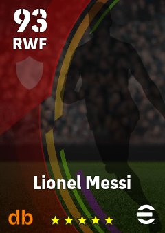 Lionel Messi — RWF, OVR 93, MAX 93