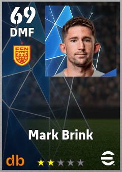 Mark Brink — DMF, OVR 69, MAX 69