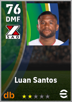 Luan Santos — DMF, OVR 76, MAX 76